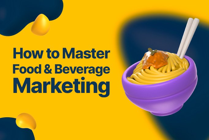 food & beverage marketing 